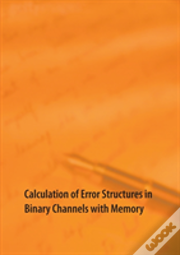 Calculation Of Error Structures In Binary Channels With Memory