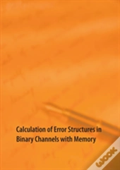 Calculation Of Error Structures In Binary Channels With Memory