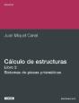 Cálculo De Estructuras Ii. Sistemas De Piezas Prismáticas - Preview
