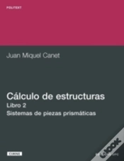 Capa do artigo Cálculo De Estructuras Ii. Sistemas De Piezas Prismáticas