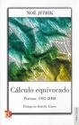 Calculo Equivocado. Poemas 1983-2008  - Preview