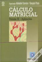 Cálculo Matricial - Volume III