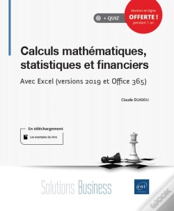 Capa do artigo Calculs Mathématiques, Statistiques Et Financiers ; Avec Excel (Versions 2019 Et Office 365)