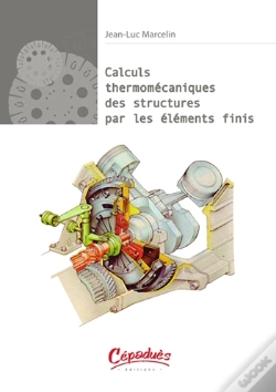 Capa do artigo Calculs Thermomécaniques Des Structures Par Les Éléments Finis