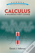 Calculus: A Rigorous First Course