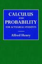 Calculus And Probability For The Actuarial Student - Preview