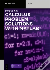 Calculus Problem Solutions With Matlab(R)
