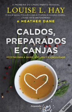 Capa do artigo Caldos, Preparados e Canjas