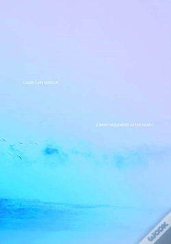 Capa do artigo Caleb Cain Marcus: A Brief Movement After Death