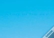 Caleb Cain Marcus: A Line In The Sky