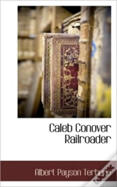 Caleb Conover Railroader