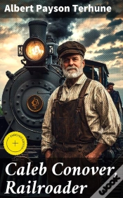 Capa do artigo Caleb Conover, Railroader