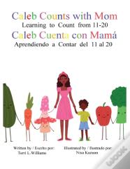 Caleb Counts With Mom / Caleb Cuenta Con Mama