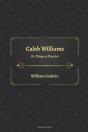 Caleb Williams Or, Things As They Are - Preview