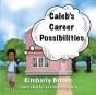 Caleb'S Career Possibilities - Preview