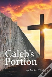 Caleb'S Portion