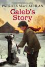 Caleb'S Story - Preview