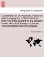 Caledonia: Or, An Account, Historical An - Preview