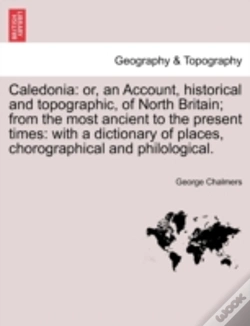 Capa do artigo Caledonia: Or, An Account, Historical An