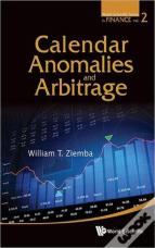 Calendar Anomalies And Arbitrage