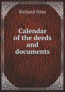 Calendar Of The Deeds And Documents