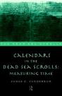 Calendars In The Dead Sea Scrolls - Preview