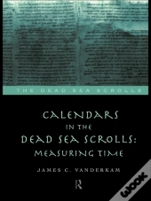Calendars In The Dead Sea Scrolls