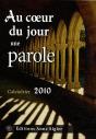 Calendrier 2010 ; Au Coeur Du Jour, Une Parole - Preview