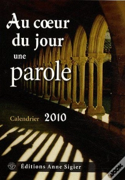 Capa do artigo Calendrier 2010 ; Au Coeur Du Jour, Une Parole