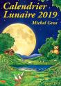 Calendrier Lunaire 2019 De Michel Gros - Preview
