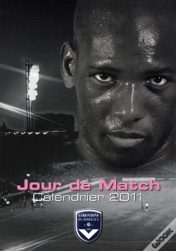 Capa do artigo Calendrier Mural Girondins De Bordeaux 2011