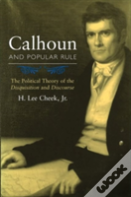 Calhoun And Popular Rule