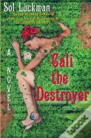 Cali The Destroyer