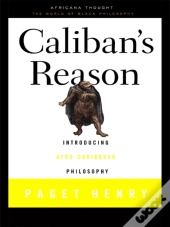 Caliban'S Reason