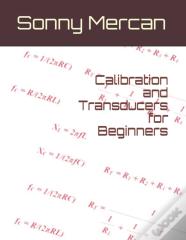 Calibration And Transducers For Beginners