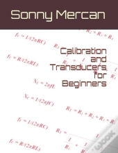Calibration And Transducers For Beginners