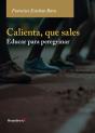 Calienta, Que Sales - Preview