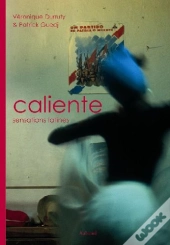 Caliente ; Sensations Latines