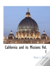 Capa do artigo California And Its Missions Vol. 1