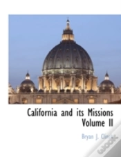 Capa do artigo California And Its Missions Volume Ii