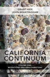 California Continuum, Volume 1: Migrations And Amalgamations