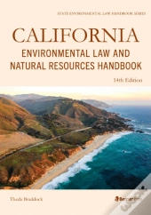 California Environmental Law And Natural Resources Handbook