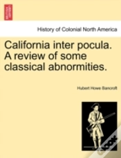 Capa do artigo California Inter Pocula. A Review Of Some Classical Abnormities.