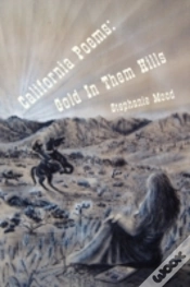 Capa do artigo California Poems: Gold In Them Hills