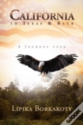 California To Texas & Back