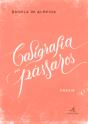 Caligrafia dos Pássaros - Preview