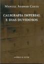 Caligrafia Imperial e Dias Duvidosos - Preview