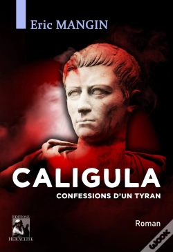 Capa do artigo Caligula, Confessions D'Un Tyran