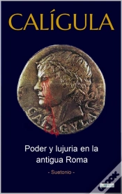 Capa do artigo Calígula: Poder E Lujuria En La Antigua Roma