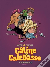 Capa do artigo Câline Et Calebasse ; Intégrale Tome 2 ; 1974-1984